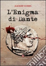 L'enigma di Dante libro