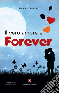 Il vero amore è forever