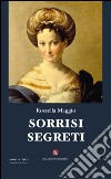 Sorrisi segreti libro di Maggio Rossella