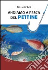 Andiamo a pesca del pettine libro di Cardullo Simone