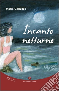 Incanto notturno