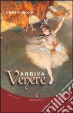 Arriva Venere libro