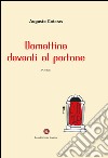 Domattina davanti al portone libro di Cotaras Augusto