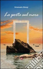 La porta sul mare libro