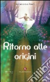 Ritorno alle origini libro