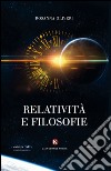 Relatività e filosofie libro di Oliveri Rosanna