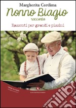 Nonno Biagio racconta libro