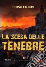 La scesa delle tenebre libro