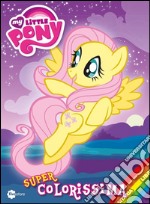 Super colorissima. My Little Pony. Vol. 2 libro