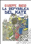 La repubblica del katz libro