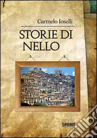 Storie di Nello libro