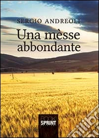 Una mèsse abbondante libro