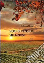 Voci di pensieri silenziosi libro