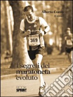 I segreti del maratoneta libro