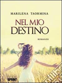 Nel mio destino libro