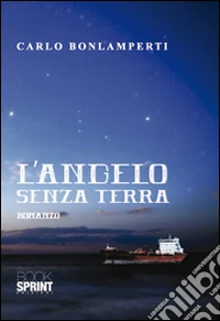 L'angelo senza terra libro