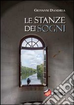 Le stanze dei sogni libro