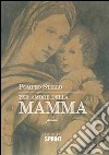 Per amore della mamma libro di Stillo Pompeo