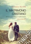 Il matrimonio cristiano libro