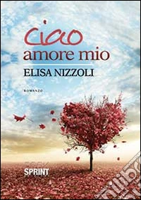 Ciao amore mio