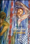 Bracciate di poesia libro di Manfredi David