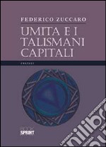 Umita e i talismani capitali