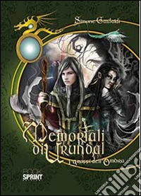 I graffi dell'ombra. Memoriali di Urundal libro