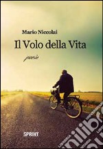 Il volo della vita libro