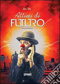 Attimi di futuro