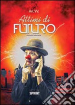 Attimi di futuro libro