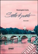 Sotto il ponte