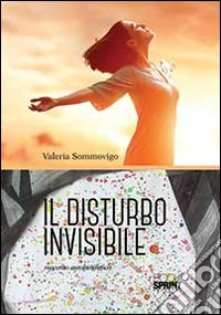 Il disturbo invisibile libro