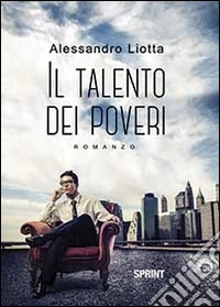 Il talento dei poveri