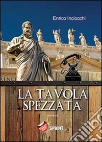 La tavola spezzata libro