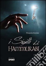 I sigilli di Hammurabi libro