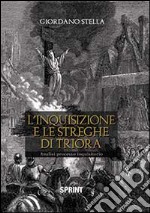 L'inquisizione e le streghe di Triora libro