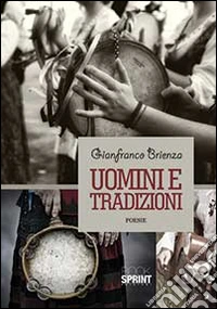 Uomini e tradizioni