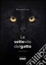 Le sette vite del gatto libro