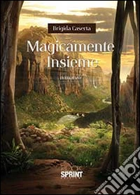 Magicamente insieme