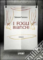 I fogli bianchi