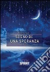 Sogno di una speranza libro