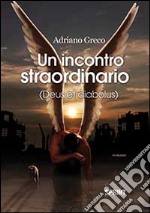 Un incontro straordinario libro