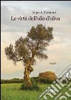 Le virtù dell'olio d'oliva libro