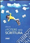 Il potere della scrittura libro