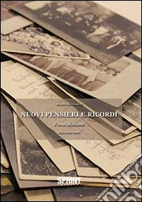 Nuovi pensieri e ricordi libro