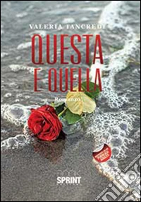 Questa e quella