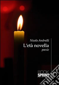 L'età novella libro