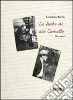 Le fiabe di zio Camillo libro