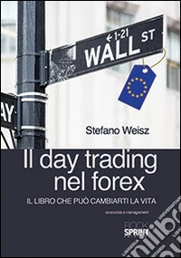Il day trading nel forex libro