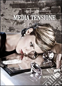 Media tensione libro
